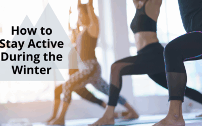 How to Stay Active During the Winter