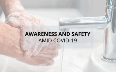 Awareness and Safety Amid COVID-19