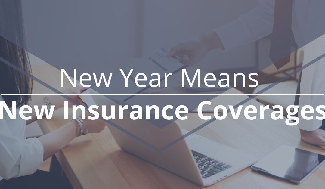 New Year Means New Insurance Coverages