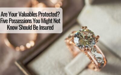 Are Your Valuables Protected? Five Possessions You Might Not Know Should Be Insured