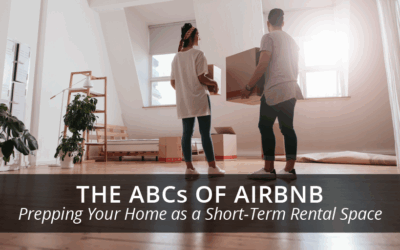 The ABCs of Airbnb: Prepping Your Home as a Short-Term Rental Space 