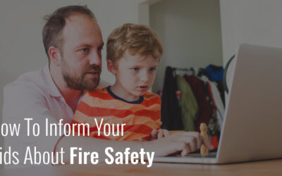 How to Inform Your Kids About Fire Safety  