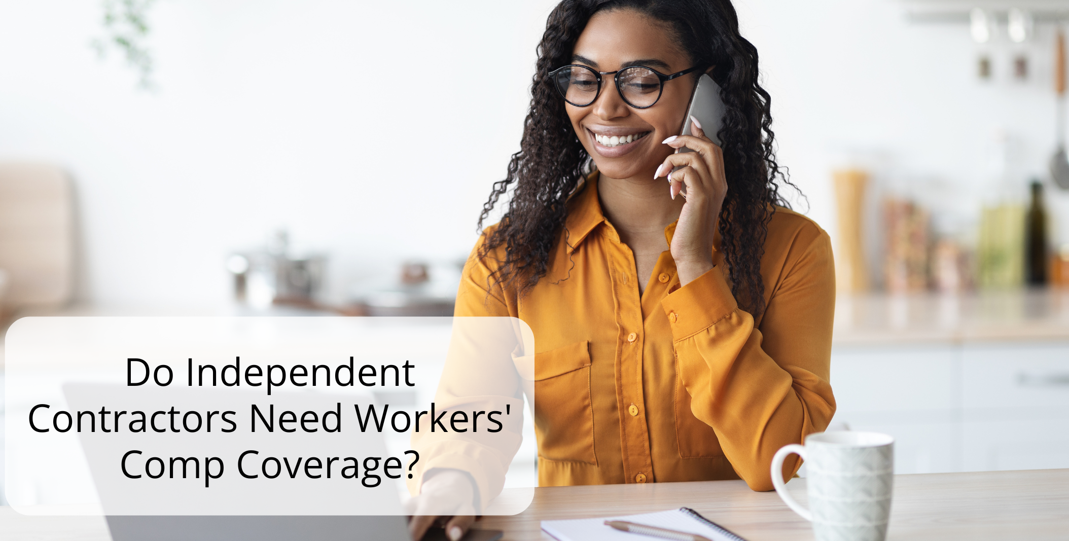 Do Independent Contractors Need Workers Comp Coverage Do Independent Contractors Need Workers Comp Coverage