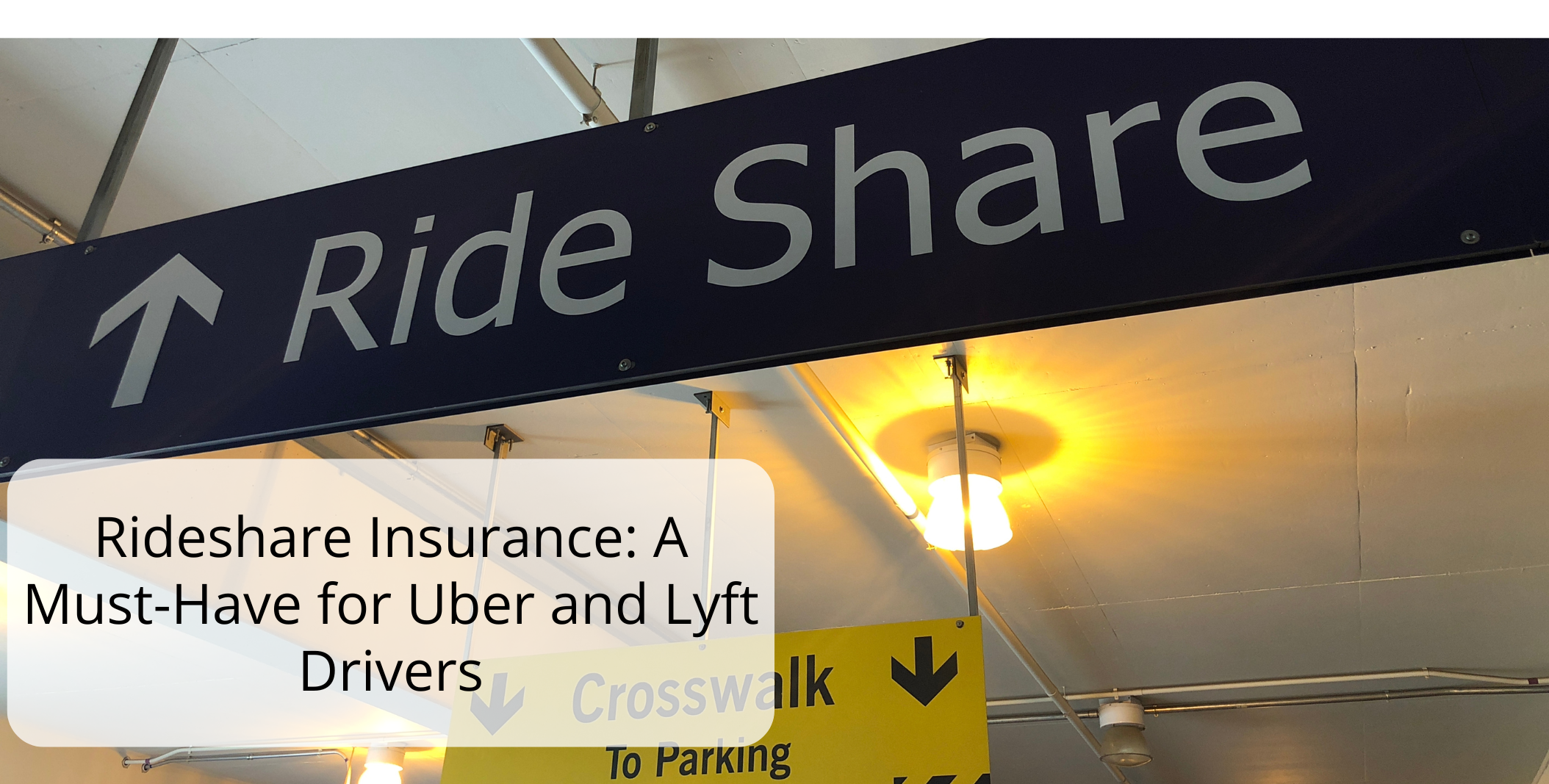 Rideshare Insurance  A Must Have for Uber and Lyft Drivers 1