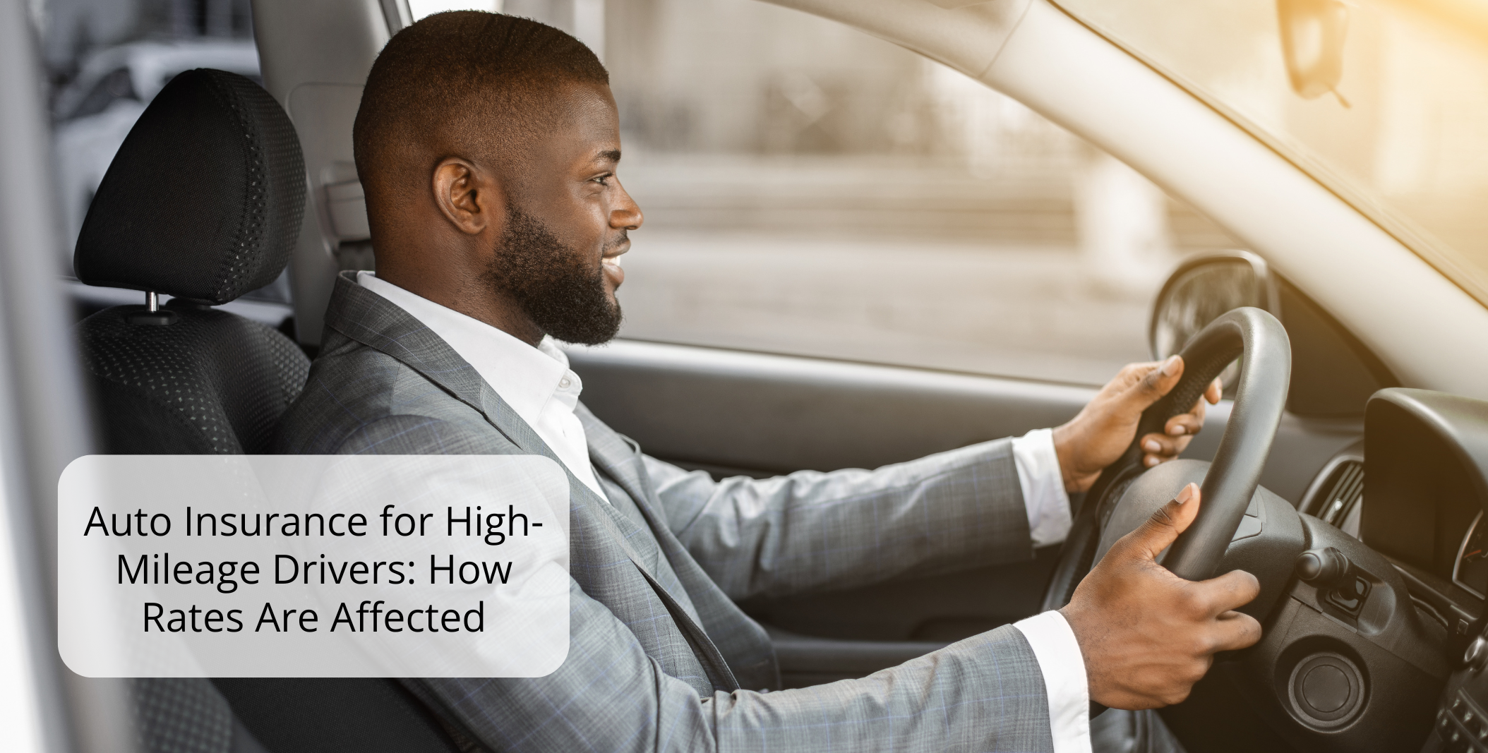 Auto Insurance for High-Mileage Drivers: How Rates Are Affected Auto Insurance for High-Mileage Drivers: How Rates Are Affected
